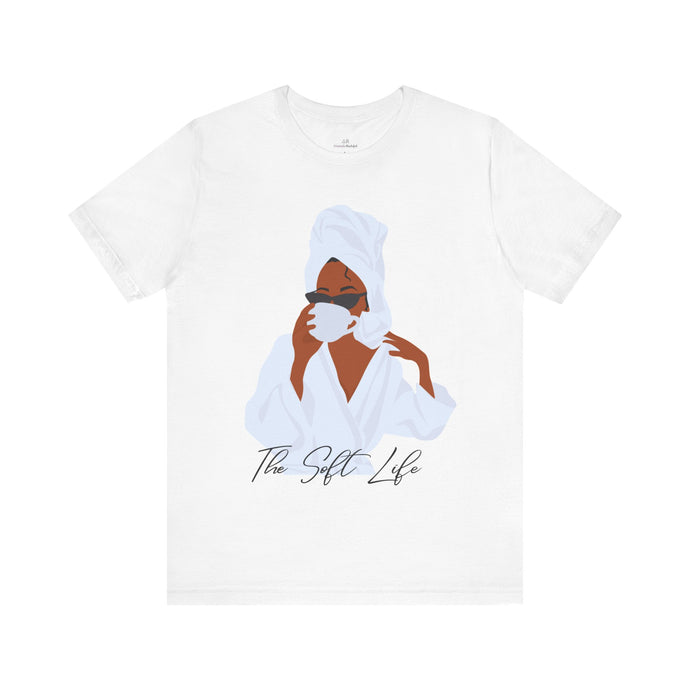The Soft Life Short Sleeve Tee