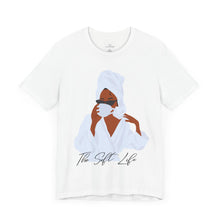 Load image into Gallery viewer, The Soft Life Short Sleeve Tee